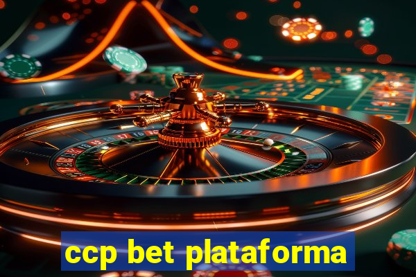 ccp bet plataforma